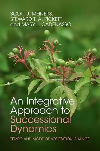An Integrative Approach to Successional Dynamics cover