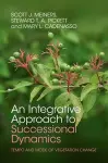 An Integrative Approach to Successional Dynamics cover