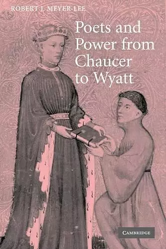 Poets and Power from Chaucer to Wyatt cover