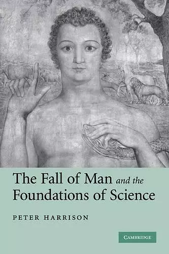 The Fall of Man and the Foundations of Science cover