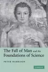 The Fall of Man and the Foundations of Science cover