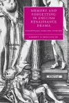 Memory and Forgetting in English Renaissance Drama cover