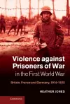 Violence against Prisoners of War in the First World War cover