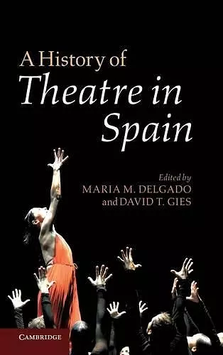 A History of Theatre in Spain cover