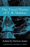 The Travel Diaries of Thomas Robert Malthus cover