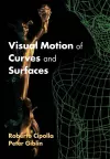 Visual Motion of Curves and Surfaces cover