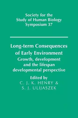 Long-term Consequences of Early Environment cover