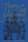 Theatre and Government under the Early Stuarts cover