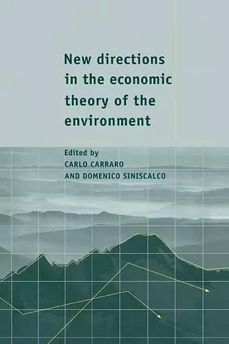 New Directions in the Economic Theory of the Environment cover