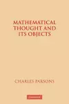 Mathematical Thought and its Objects cover