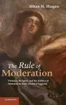 The Rule of Moderation cover