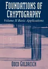 Foundations of Cryptography: Volume 2, Basic Applications cover