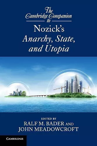 The Cambridge Companion to Nozick's Anarchy, State, and Utopia cover