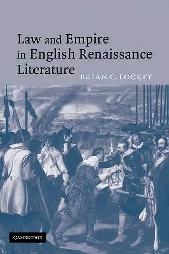 Law and Empire in English Renaissance Literature cover