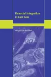 Financial Integration in East Asia cover