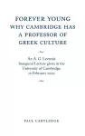 Forever Young: Why Cambridge has a Professor of Greek Culture cover