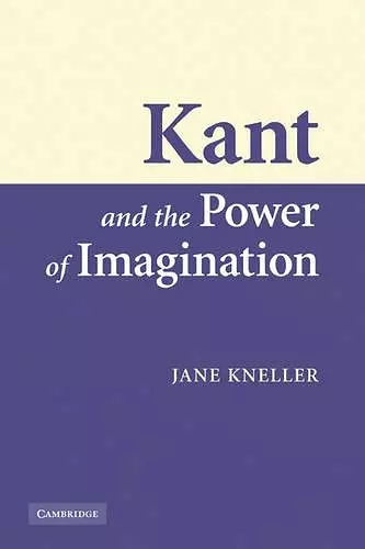 Kant and the Power of Imagination cover