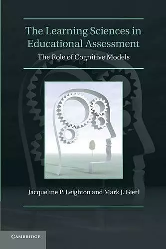 The Learning Sciences in Educational Assessment cover