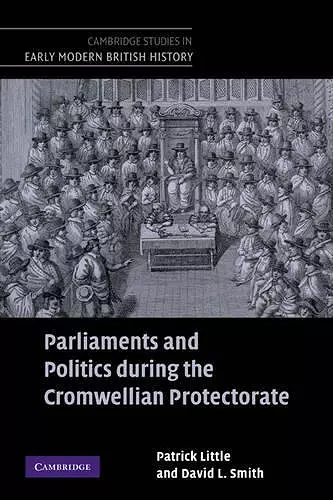 Parliaments and Politics during the Cromwellian Protectorate cover