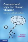 Computational Logic and Human Thinking cover