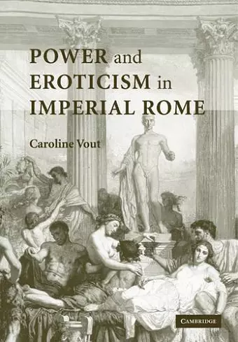 Power and Eroticism in Imperial Rome cover