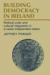 Building Democracy in Ireland cover