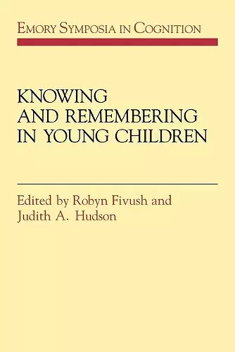 Knowing and Remembering in Young Children cover