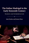 The Italian Madrigal in the Early Sixteenth Century cover