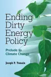 Ending Dirty Energy Policy cover