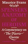 Spenser's Anatomy of Heroism cover