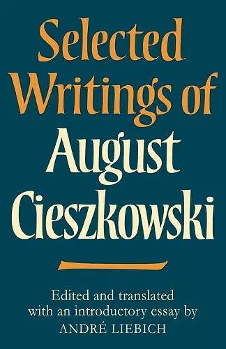 Selected Writings of August Cieszkowski cover