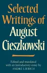 Selected Writings of August Cieszkowski cover