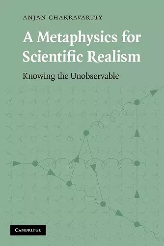 A Metaphysics for Scientific Realism cover