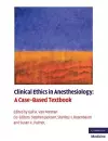 Clinical Ethics in Anesthesiology cover