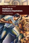 Deadlocks in Multilateral Negotiations cover