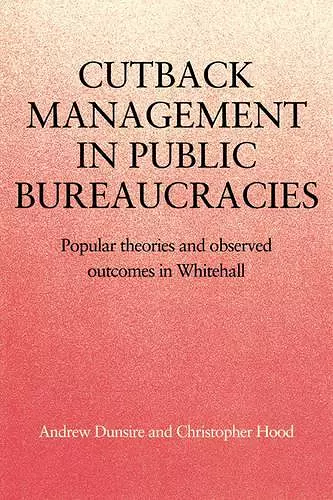 Cutback Management in Public Bureaucracies cover