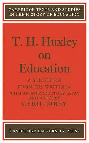T. H. Huxley on Education cover