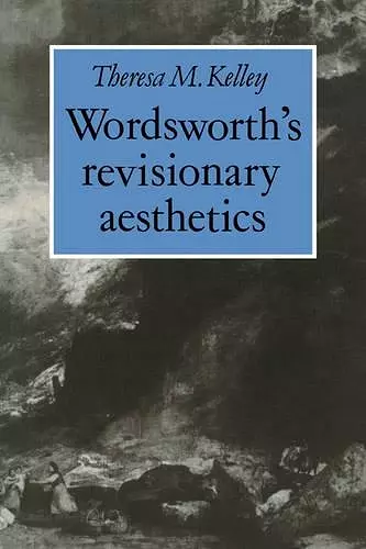 Wordsworth's Revisionary Aesthetics cover