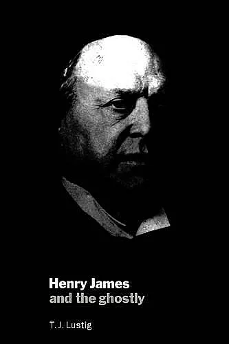 Henry James and the Ghostly cover