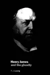 Henry James and the Ghostly cover