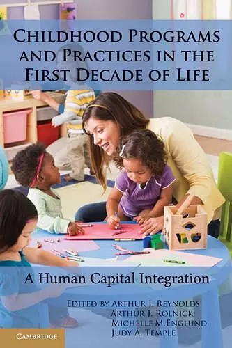 Childhood Programs and Practices in the First Decade of Life cover