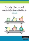 Stahl's Illustrated Attention Deficit Hyperactivity Disorder cover