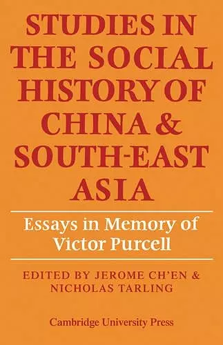 Studies in the Social History of China and South-East Asia cover