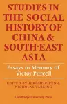 Studies in the Social History of China and South-East Asia cover