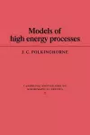 Models of High Energy Processes cover