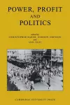Power, Profit and Politics: Volume 15, Part 3 cover