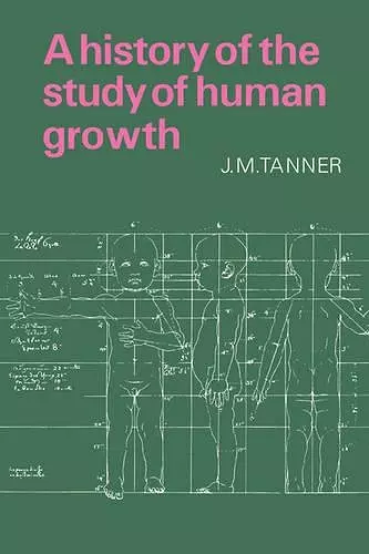 A History of the Study of Human Growth cover