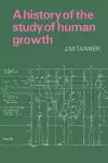 A History of the Study of Human Growth cover