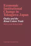 Economic Institutional Change in Tokugawa Japan cover