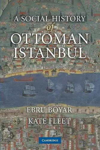 A Social History of Ottoman Istanbul cover